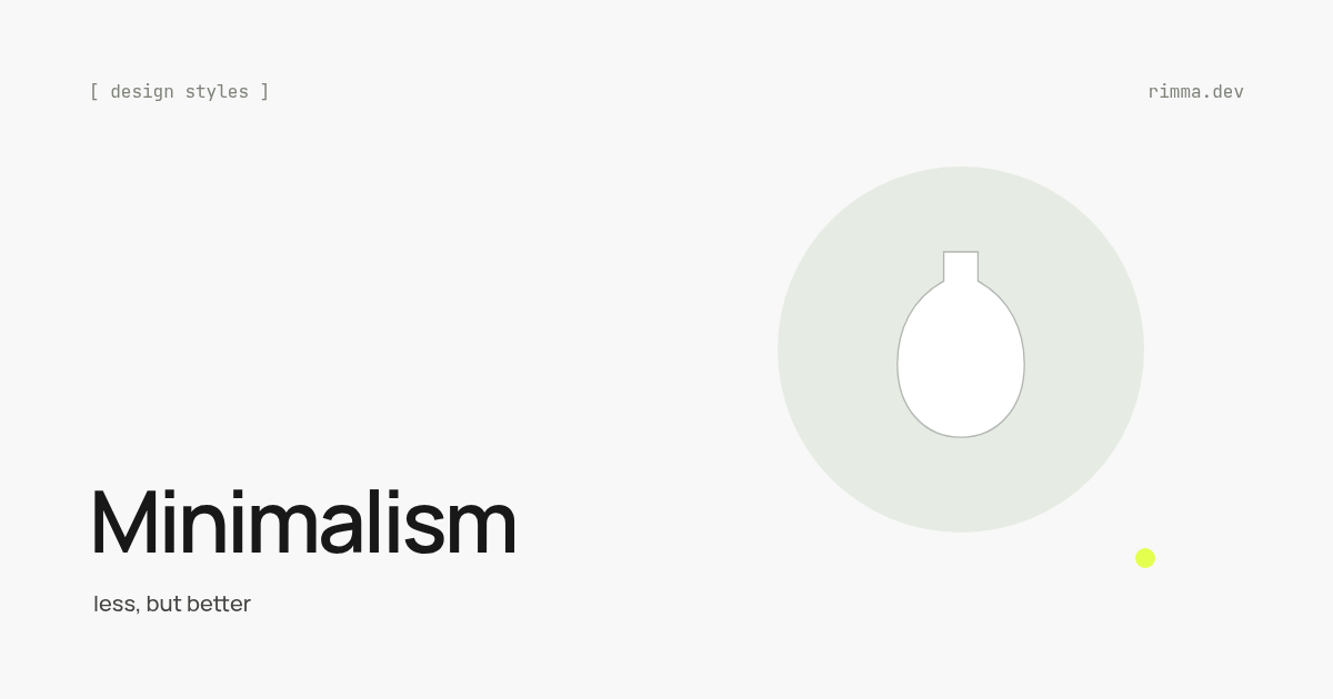 Minimalism: a white vase on a pale sage circle, one small lime dot and the word Minimalism with a lot of empty space around