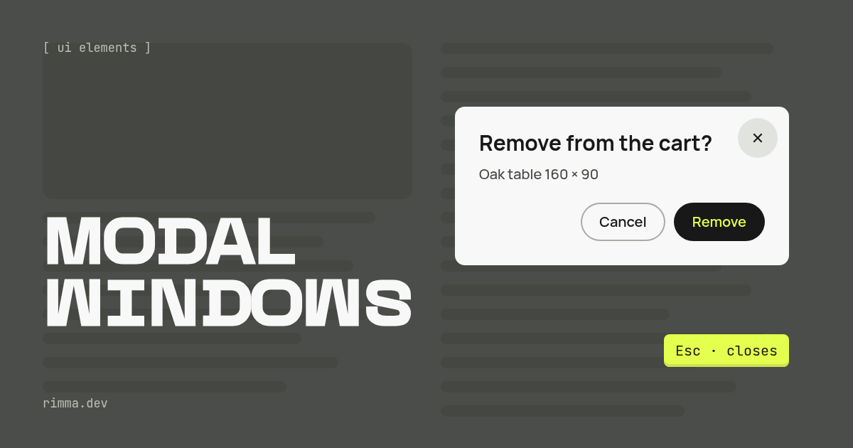 Modal windows: a dimmed page with a light dialog “Remove from the cart?”, a round close button and a lime Esc key