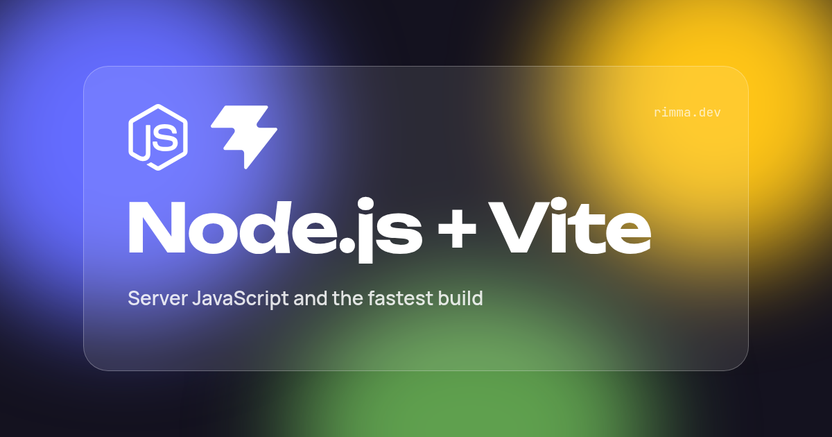 Node.js and Vite: a frosted glass card over purple, yellow and green gradient light with both logos
