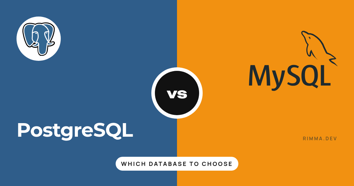 PostgreSQL or MySQL: a banner split into blue and orange halves with the two logos and a black “vs” circle