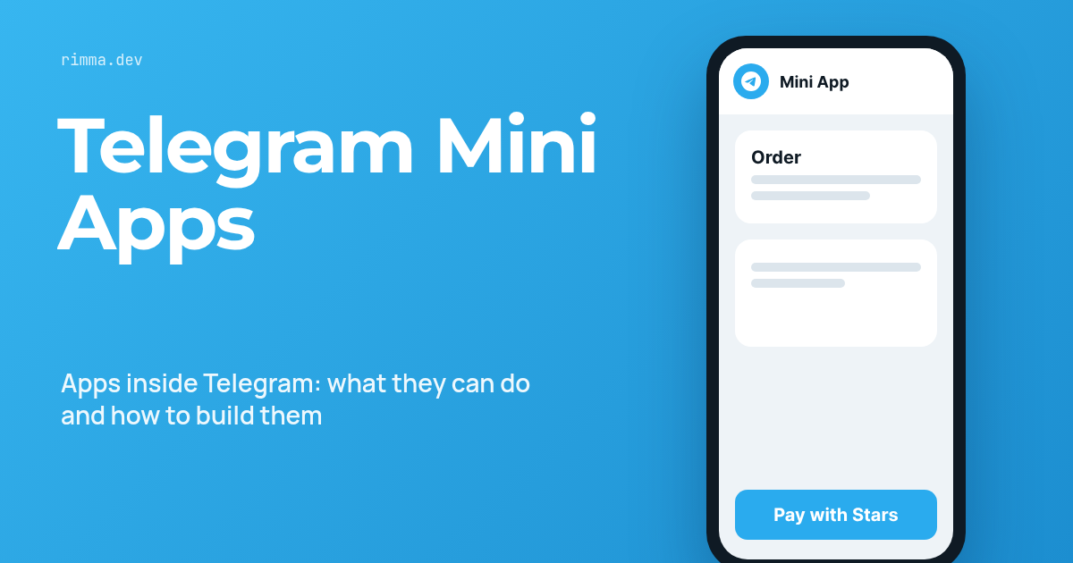 Telegram Mini Apps: a phone with a mini app and a payment button on a Telegram-blue background