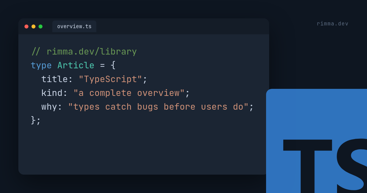 TypeScript: a code editor window with a typed object describing the article and the blue TS logo