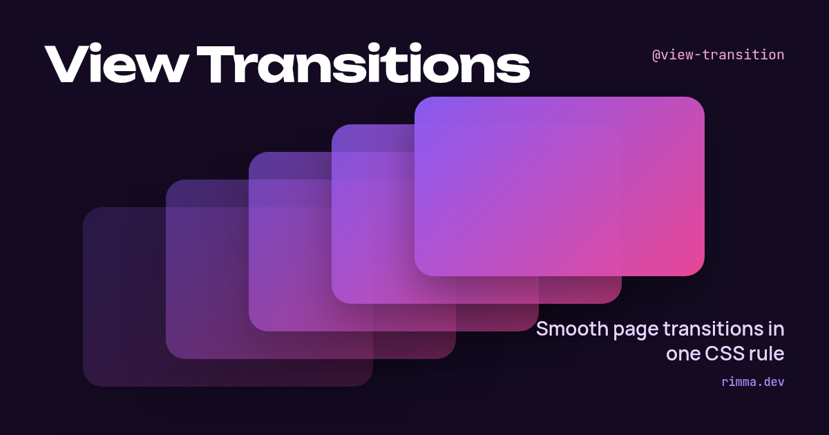 View Transitions: purple-pink cards repeating like frames of a movement on a dark background